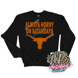 ALWAYS HORNY ON SATURDAYS