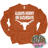 ALWAYS HORNY ON SATURDAYS