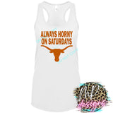 ALWAYS HORNY ON SATURDAYS