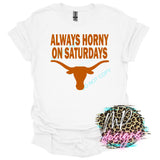 ALWAYS HORNY ON SATURDAYS