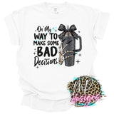 BAD DECISIONS GLITTER