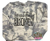 BEAUTIFULLY BROKEN TIE DYE SWEATSHIRT
