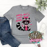 FERAL BUT LOVES JESUS