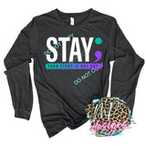 STAY YOUR STORY IS NOT OVER