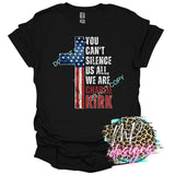 YOU CAN'T SILENCE US ALL