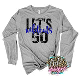 LET'S GO WILDCATS ROYAL LONG SLEEVE/SWEATSHIRT