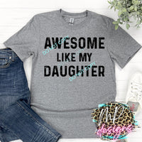 AWESOME LIKE MY DAUGHTER