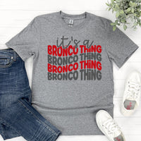 IT'S A BRONCO THING RED T-SHIRT