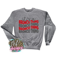 IT'S A BRONCO THING RED LONG SLEEVE/SWEATSHIRT