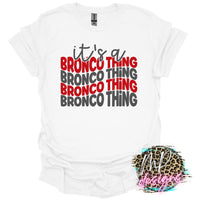 IT'S A BRONCO THING RED T-SHIRT
