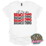 IT'S A BRONCO THING RED T-SHIRT