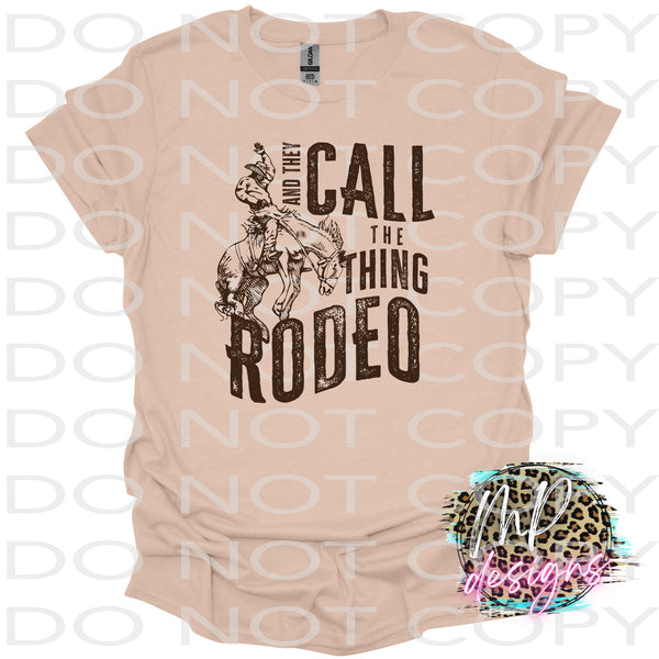 CALL THE THING RODEO
