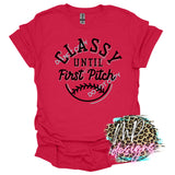 BASEBALL CLASSY UNTIL FIRST PITCH