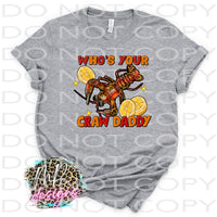 WHO'S YOUR CRAW DADDY?