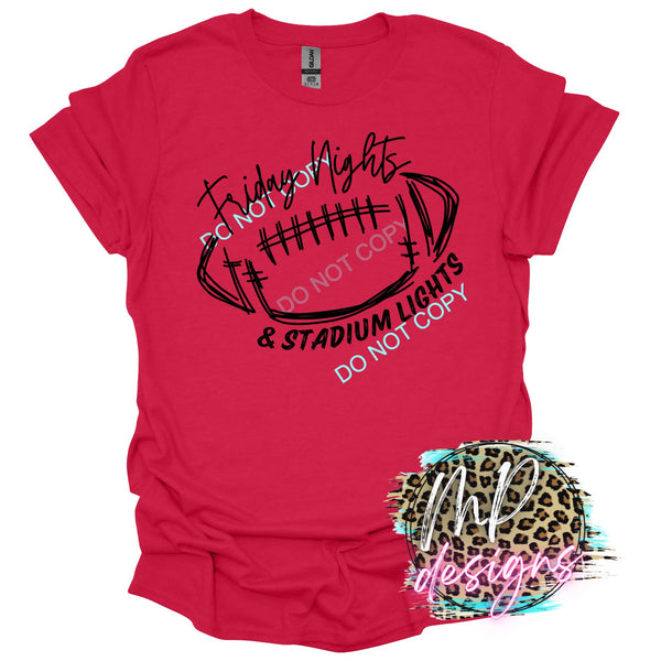 FRIDAY NIGHTS AND STADIUM LIGHTS