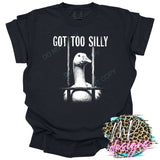 GOT TOO SILLY