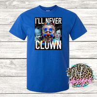 NEVER TRUST A CLOWN T-SHIRT