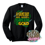 WE WEAR GREEN AND GOLD