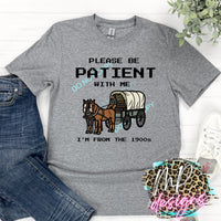 PLEASE BE PATIENT