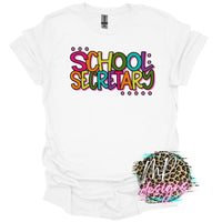 SCHOOL SECRETARY COLORFUL T-SHIRT