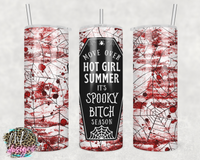SPOOKY BITCH SEASON 20 OZ TUMBLER