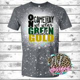 WE WEAR GREEN AND GOLD
