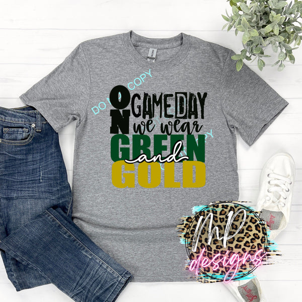 WE WEAR GREEN AND GOLD