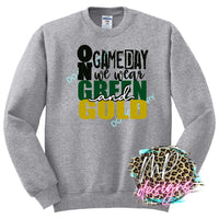 WE WEAR GREEN AND GOLD