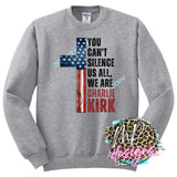 YOU CAN'T SILENCE US ALL