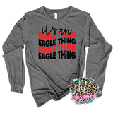 IT'S AN EAGLE THING RED LONG SLEEVE/SWEATSHIRT