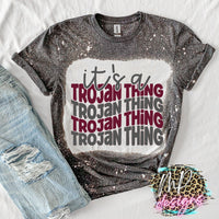 IT'S A TROJAN THING T-SHIRT