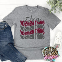 IT'S A YOEMEN THING  T-SHIRT