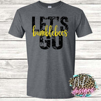 LET'S GO BUMBLEBEES T-SHIRT