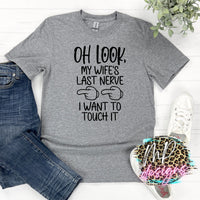 MY WIFE'S LAST NERVE T-SHIRT