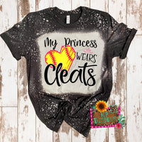SOFTBALL MY PRINCESS WEARS CLEATS BLEACHED T-SHIRT