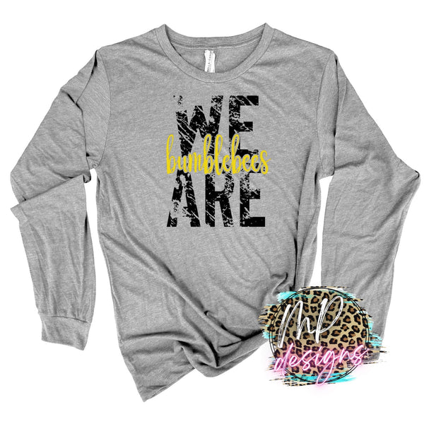 WE ARE BUMBLEBEES LONG SLEEVE/SWEATSHIRT