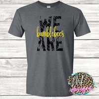 WE ARE BUMBLEBEES T-SHIRT