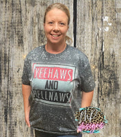 YEEHAWS AND HELLNAWS BLEACHED T-SHIRT