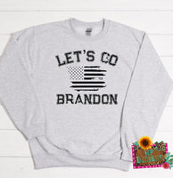 LETS GO BRANDON SWEATSHIRT